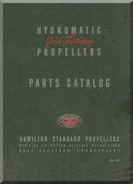 Hamilton Standard Feathering Aircraft Propeller Part Manual