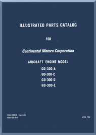 Continental GO-300  A, C, D, E Aircraft Engine Illustrated Parts Breakdown Manual  ( English Language ) Form No.  X-30020 , 1966