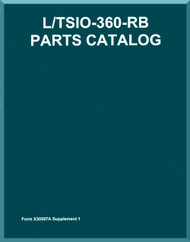 Continental L / TSIO-360-RB Aircraft Engine Illustrated Parts Breakdown Manual  ( English Language ) Form X30597A