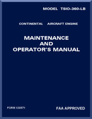 Continental TSIO-360-LB  Aircraft Engine Maintenance and Operator's Manual  ( English Language ) Form X30571
