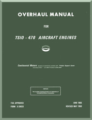 Continental  TSIO-470  Aircraft Engine Overhaul  Manual  ( English Language ) Form No.  X-30033