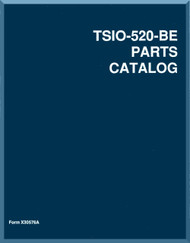 Continental TSIO-520-BE  Aircraft Engine Illustrated Parts Breakdown Manual  ( English Language ) Form No.  X-30576A