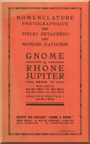 Rhone Gnome Jupiter Series VI  Nomenclature - Illustrated Parts Catalog ( French Language )  