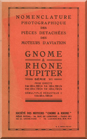 Rhone Gnome Jupiter Series VI  Nomenclature - Illustrated Parts Catalog ( French Language )
