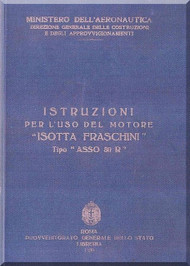 Isotta Fraschini " Asso 80R " Aircraft Engine Technical  Manual,    ( Italian Language )