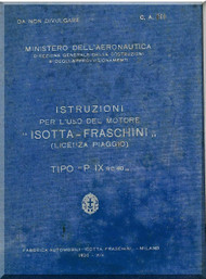 Isotta Fraschini  Aviazione P IX Aircraft Engine Technical  Manual,    ( Italian Language )