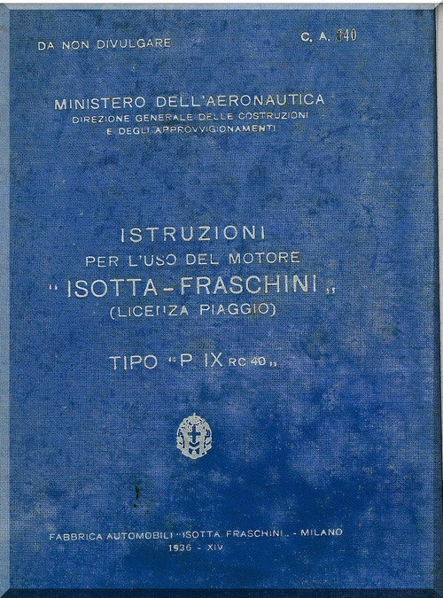 Isotta Fraschini  Aviazione P IX Aircraft Engine Technical  Manual,    ( Italian Language )