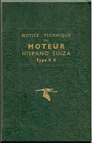 Hispano Suiza 9 V Aircraft Engine Maintenance Manual Instruction Book  ( French Language ) 