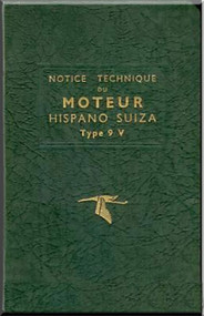 Hispano Suiza 9 V Aircraft Engine Maintenance Manual Instruction Book  ( French Language )