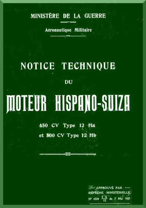 Hispano Suiza 12 Ha 450  Hb 500 Aircraft Engine Technical Manual Instruction Book  ( French Language )