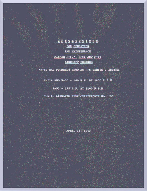 Kinner R-52 R-55 R-53 Aircraft Engine Operating Maintenance Manual  ( English Language )