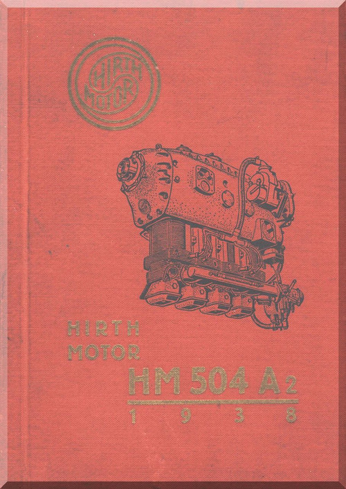 Hirth Motoren   HM 504 A-2  Engine Technical  Manual (German Language ) - 1932