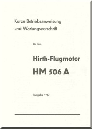 Hirth Motor HM 506 A  Aircraft Engine Technical  Manual  ( German Language )   