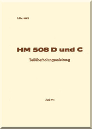 Hirth Motor HM 508 D C  Aircraft Engine Technical  Manual  ( German Language ) LDv . 864/ 2 Teilueberholunhsanleitungng