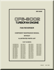 General Electric CF6-80C2 Aircraft Jet  Engine  Fan reverser component Maintenace  Manual  ( English  Language ) -1985 MR 92466