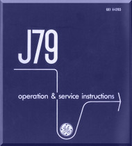 General Electric J79-15 ,   Aircraft Turbo Jet  Engine Operation and service Instruction Manual  ( English  Language ) -1981 -  GEI 84203