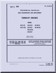 General Electric J47 -ST-25 - 25A - GE-23 -25 -25A -27  -PM-25 -25A   Aircraft Jet  Engine  Field Maintenance  and Relpacement  Manual  ( English  Language ) -1956 -  2J-J47-26