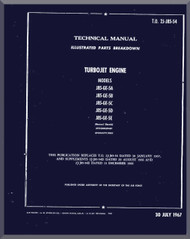 General Electric J85-GE-5A, -5B , -5C, -5D, -5E  Aircraft Turbo Jet  Engine  Illustrated Parts Breakdown Manual  ( English  Language ) -1967 -  T.O. 2J-J85-54 