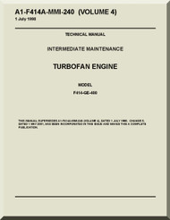 General Electric F414-GE-400  Aircraft Turbofan  Engine  Maintenance Manual  ( English  Language ) -A1-F414A-MMI-210 Volume 4