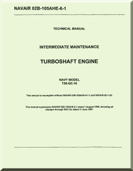 General Electric T58 -GE-16 Aircraft Turboshaft  Engine Intermediate Maintenance  Manual  ( English  Language ) - NAVAIR 02B-105AHC-6-1