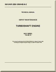 General Electric T58 -GE-16 Aircraft Turboshaft  Engine Intermediate Maintenance  Manual  ( English  Language ) - NAVAIR 02B-105AHE-6-2