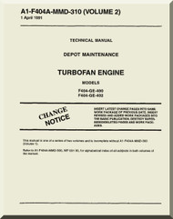 General Electric F404-GE-400 and 402   Aircraft Turbofan  Engine  Maintenance Manual  ( English  Language ) -A1-F404A-MMD-310 Volume 2