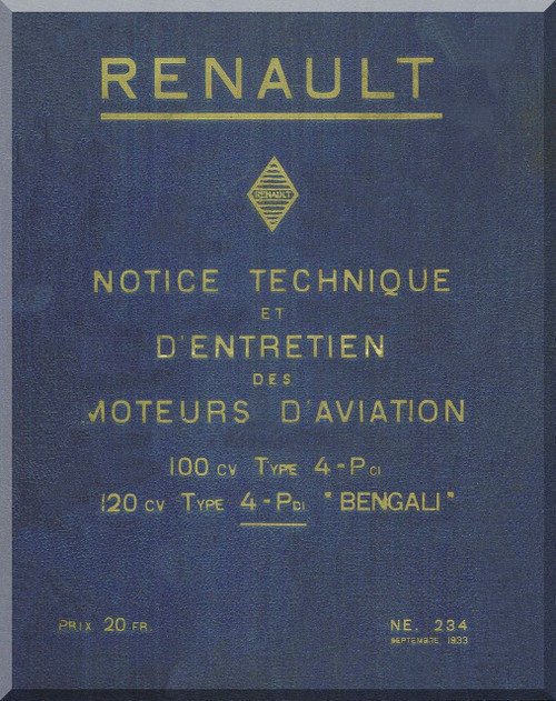 Renault Type 4-P " Bengali " Aircraft Engine Technical Manual ( French Language ) - 1933 (v
