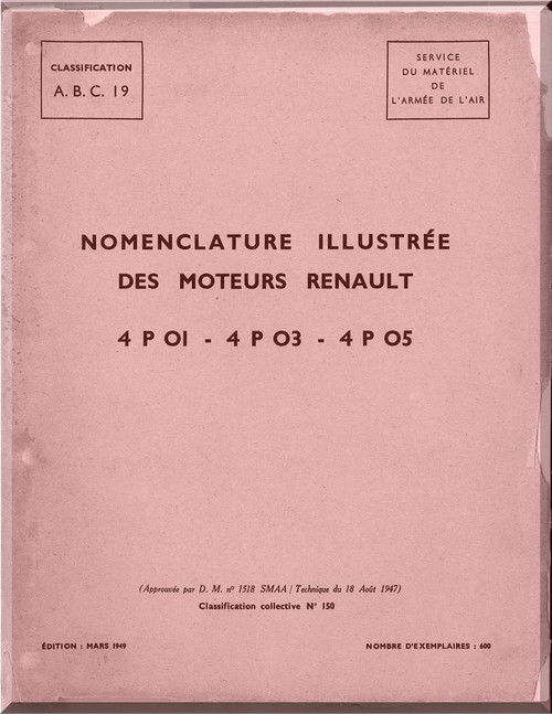 Renault Type 4P-O3, -O5 Aircraft Engine Parts Catalogue Manual ( French Language ) - 1949 (v