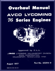 Lycoming  76 Series Aircraft Engine Overhaul Manual  ( English Language ) , 1977 -