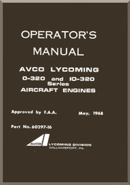Lycoming  O-320 and IO-320 Aircraft Engine  Operator's Manual  ( English Language ) , 1968 