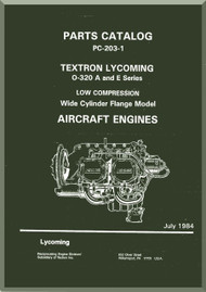 Lycoming  O-320,  A and E Series  Aircraft Engine Parts Manual  ( English Language ) , 1988 -   PC-203-1