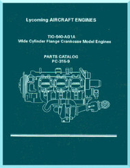 Lycoming TIO-540 AG1A Aircraft Engine  Parts Manual  ( English Language ) , 1982 , PC-315-9