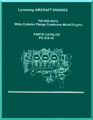 Lycoming TIO-540-AH1A Aircraft Engine  Parts Manual  ( English Language ) , 1982 , PC-315 -15