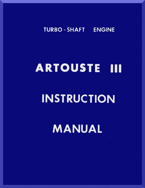 Turbomeca Artouste III Aircraft Engine Instruction Training Manual ( English Language )
