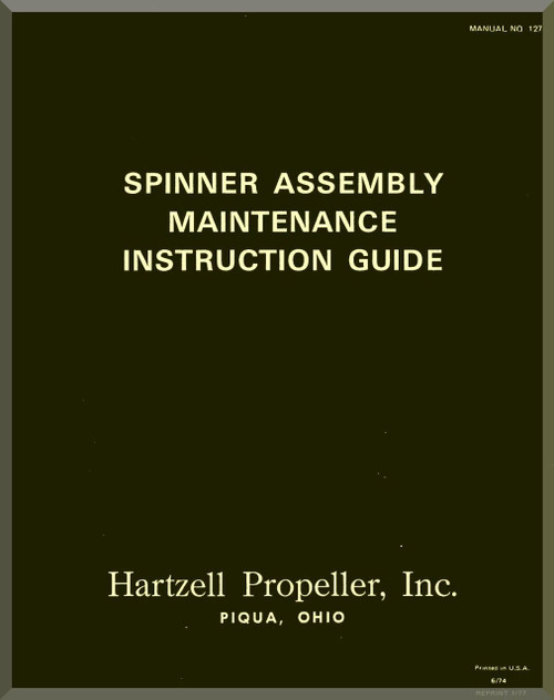 Hartzell Aircraft Propeller Spinner Assembly Maintenance Manual Instruction Guide   -