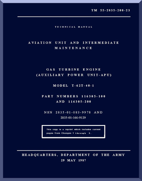 T-62T-40-1; Technical Manual Aviation Unit and Intermediate Maintenance;  Dated 29 May 1987; TM 55-2835-208-23