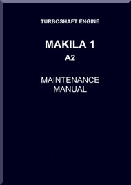 Turbomeca Makila 1   A-2 Aircraft  Helicopter Engine  Maintenance     Manual ( English Language )  