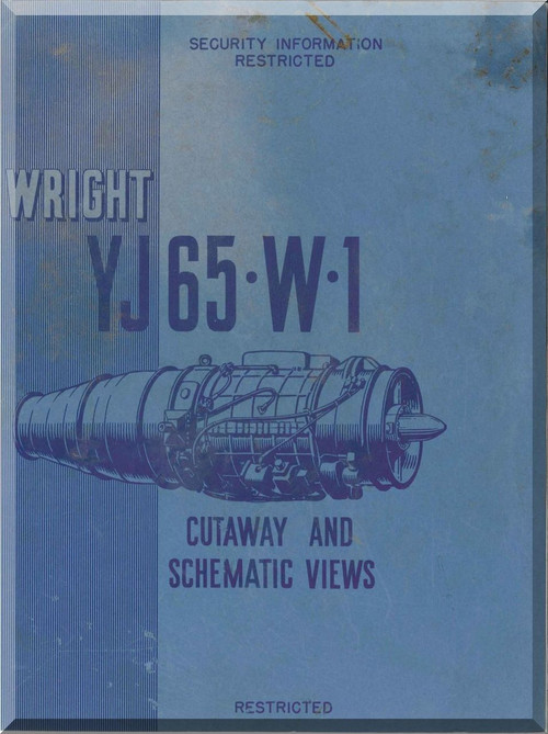 Wright Y65-W-1 Aircraft Engine Cutway and Schematic View Manual  ( English Language ) -1956