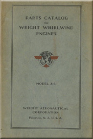 Wright J-6  Aircraft Engine Parts Catalog  Manual  ( English Language ) 