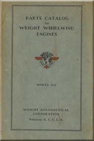 Wright J-6  Aircraft Engine Parts Catalog  Manual  ( English Language )
