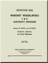 Wright R-760 E R-975E  Aircraft Engine Installation, Operation and Maintenance  Manual  ( English Language ) 