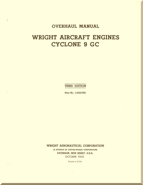 Wright R-1820 Cyclone 9 CC  Aircraft Engine Overhaul Manual  ( English Language )