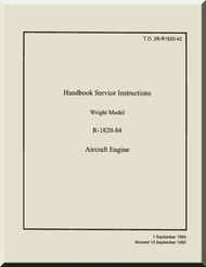 Wright R-1820 -84 Cyclone Aircraft Engine Service Instructions Manual  ( English Language ) 