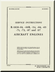Wright R-1820 -40 -40B -54 -60 -65 -71 -73 -87 -95 -97 Cyclone Aircraft Engine Service Manual  ( English Language )