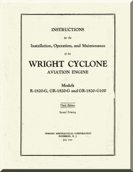 Wright GR-1820G GR-1820G GR-1820G-100 Cyclone Aircraft Engine Installation, Operation and Maintenance Manual  ( English Language ) 