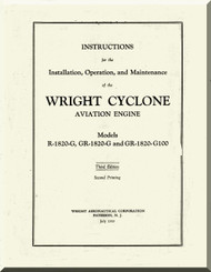 Wright GR-1820G GR-1820G-100 Cyclone Aircraft Engine Installation, Operation and Maintenance Manual  ( English Language )