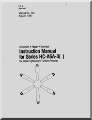 Hartzell Aircraft Propeller Instruction Manual  for HC-A6A-3() -144 