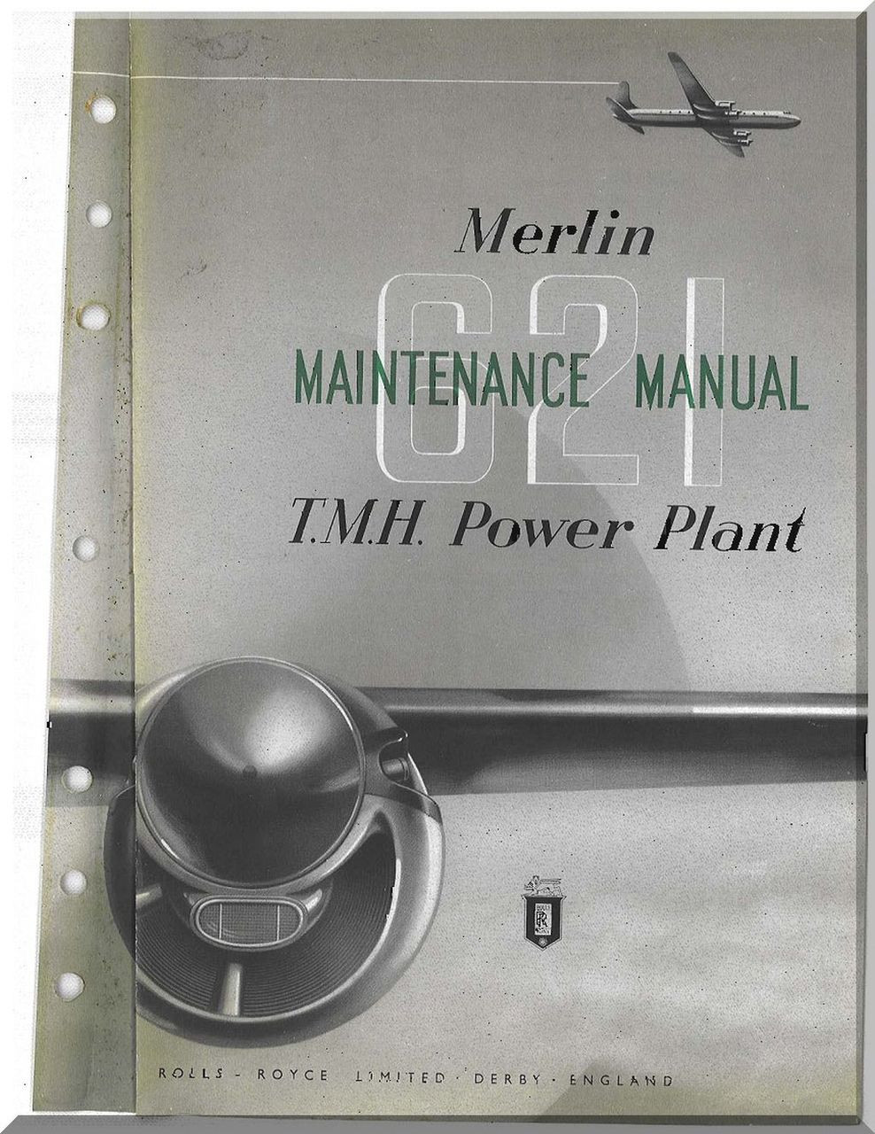 Rolls Royce Merlin 621 Aircraft Engine Maintenance Manual, (English