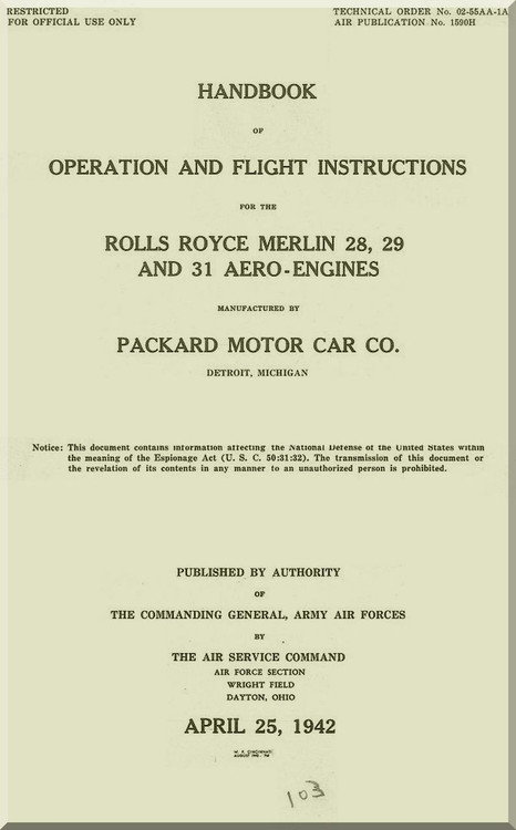 Rolls Royce Merlin 28, 29, 31  Operator Manual  ( English Language ) - 1942 - T.O. 02-55AA-1A Air Publication No. 1590H