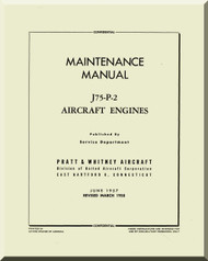 Pratt & Whitney J75-P-2  Aircraft Engine Maintenance Manual  -1958